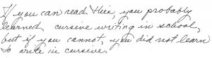 An example of cursive, aka longhand