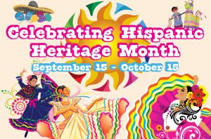Celebrate Hispanic Heritage Month!